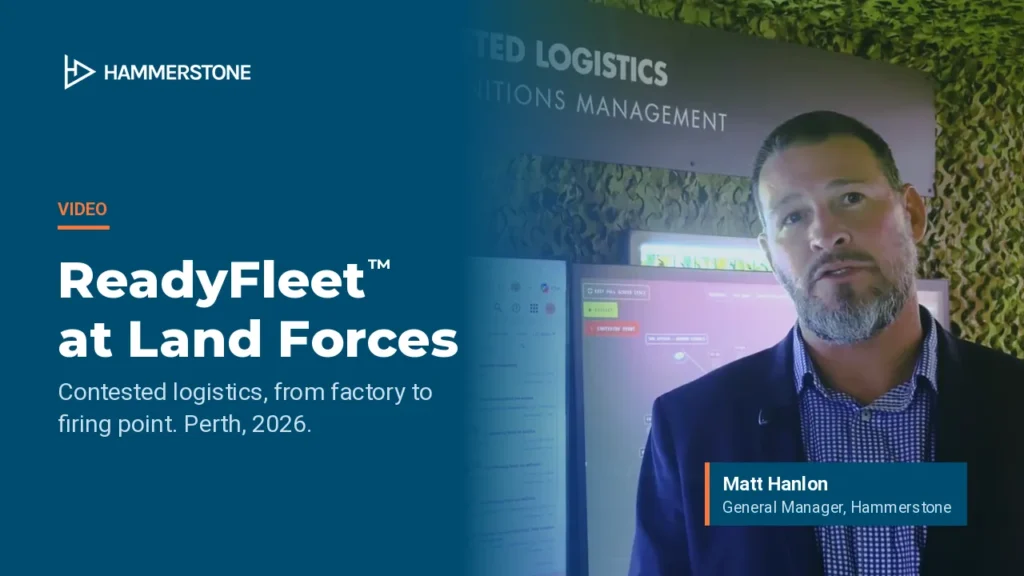 Matt Hanlon, General Manager at Hammerstone, speaking about ReadyFleet™ and contested logistics at Land Forces 2026 in Perth