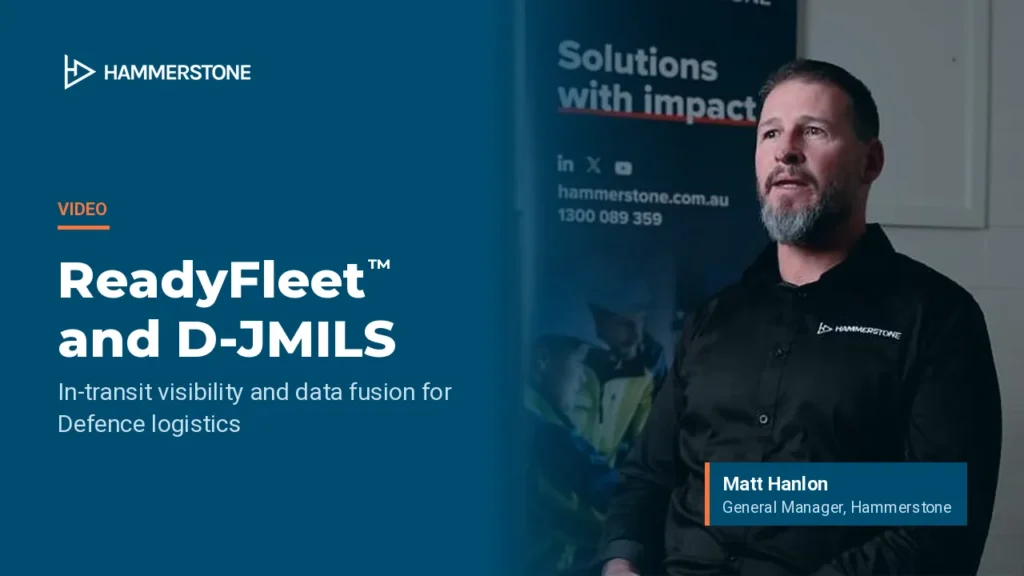 Matt Hanlon, General Manager at Hammerstone, speaking in the ReadyFleet™ and D-JMILS video